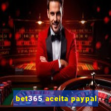 bet365 aceita paypal